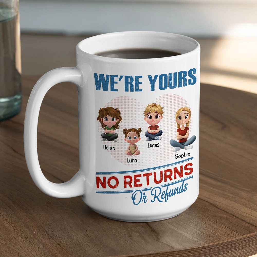 No Returns Or Refunds Kids - Personalized Custom Coffee Mug - Image 4