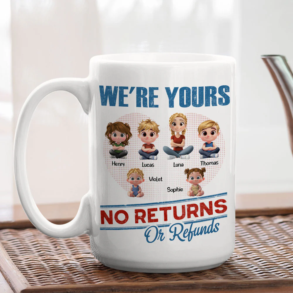 No Returns Or Refunds Kids - Personalized Custom Coffee Mug - Image 5