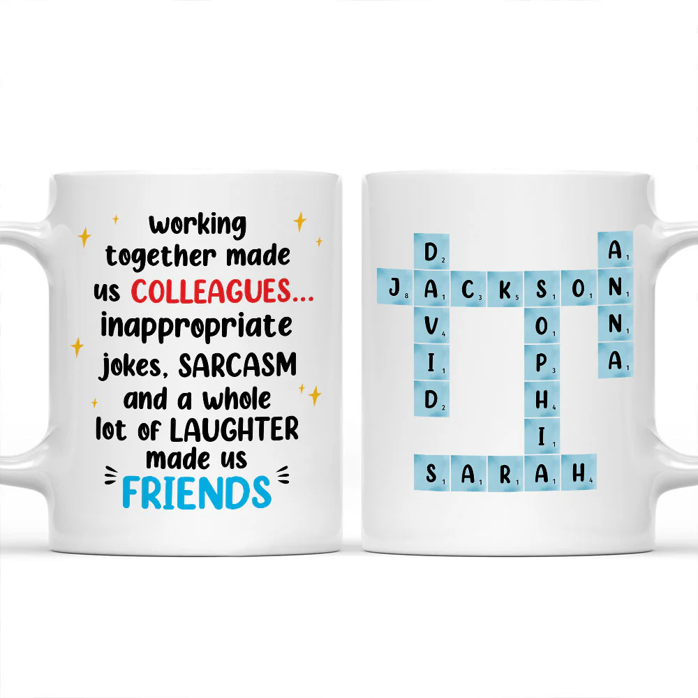 Not Just Colleagues - Personalized Custom Coffee Mug