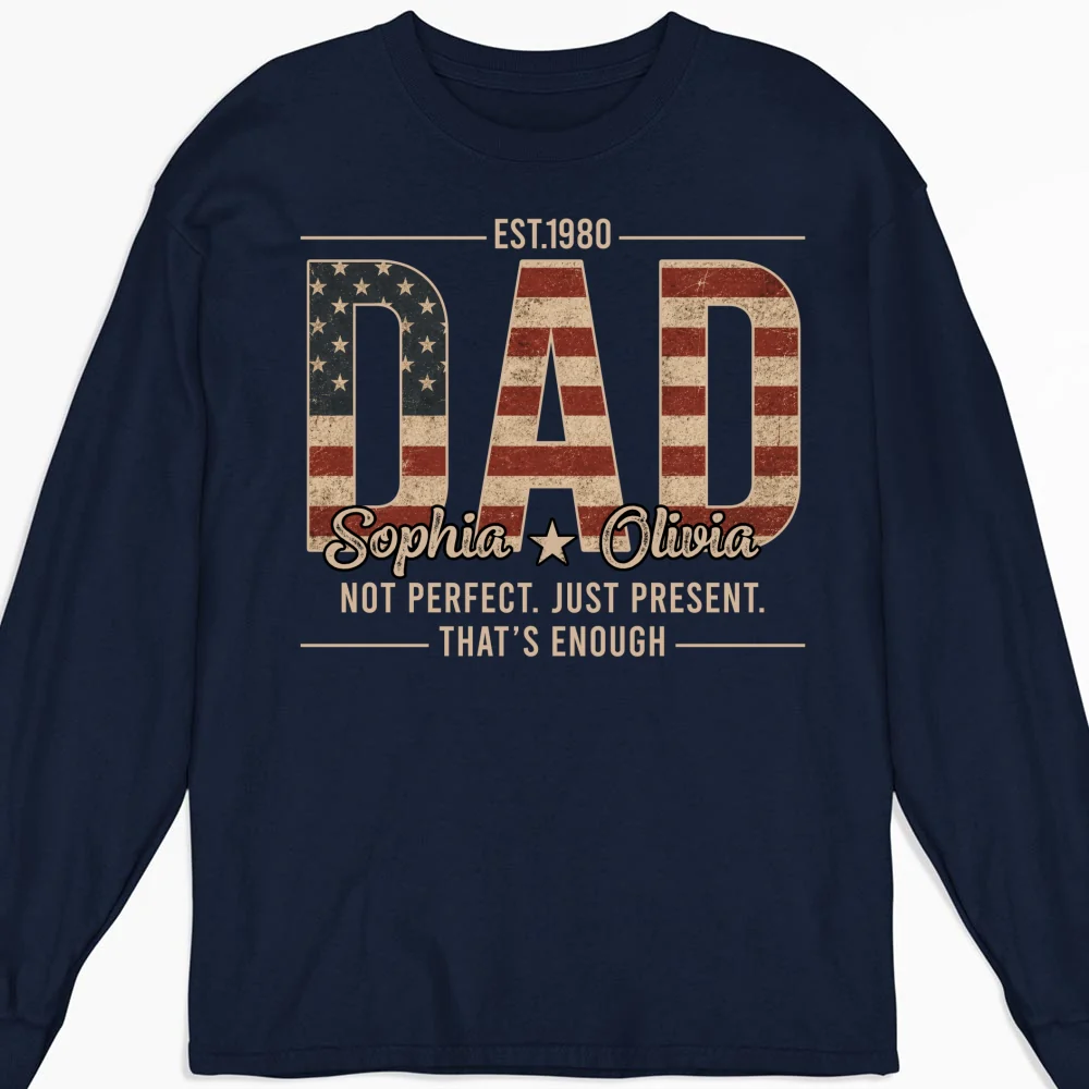 Not Perfect Just Dad - Personalized Custom Shirt - Image 15