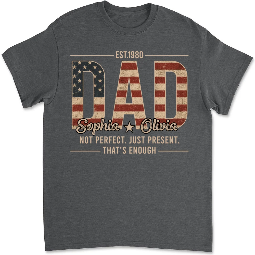 Not Perfect Just Dad - Personalized Custom Shirt - Image 9