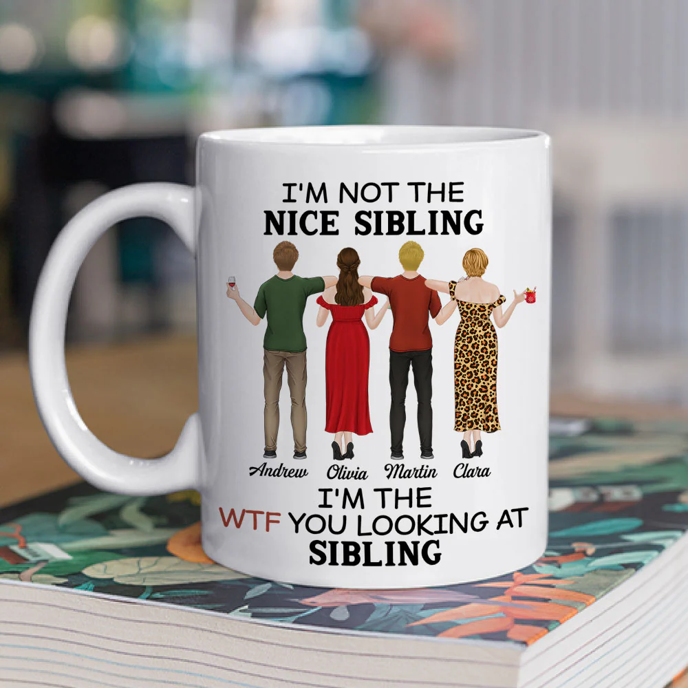Not So Nice Sibling - Personalized Custom Coffee Mug - Image 2