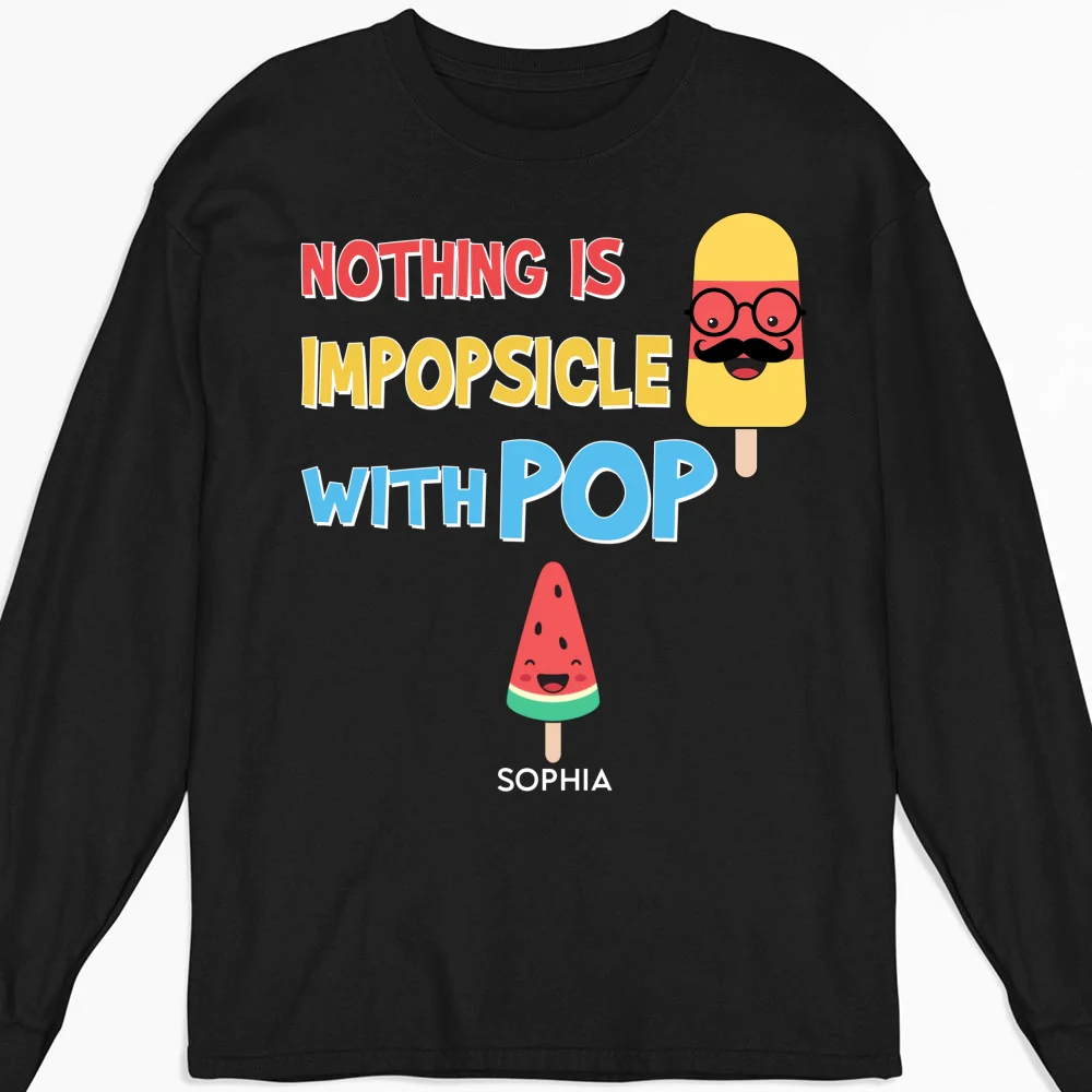 Nothing Is Impopsicle With Pop - Personalized Custom Shirt - Image 10