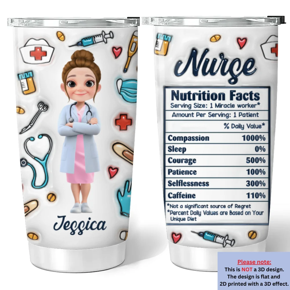 Nurse Nutrition Facts - Personalized Custom 3D Inflated Effect Tumbler - Image 7