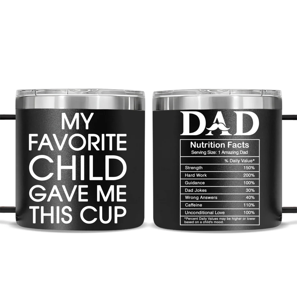 Nutrition Facts Of Dad - Personalized Custom 14oz Stainless Steel Tumbler With Handle - Image 7