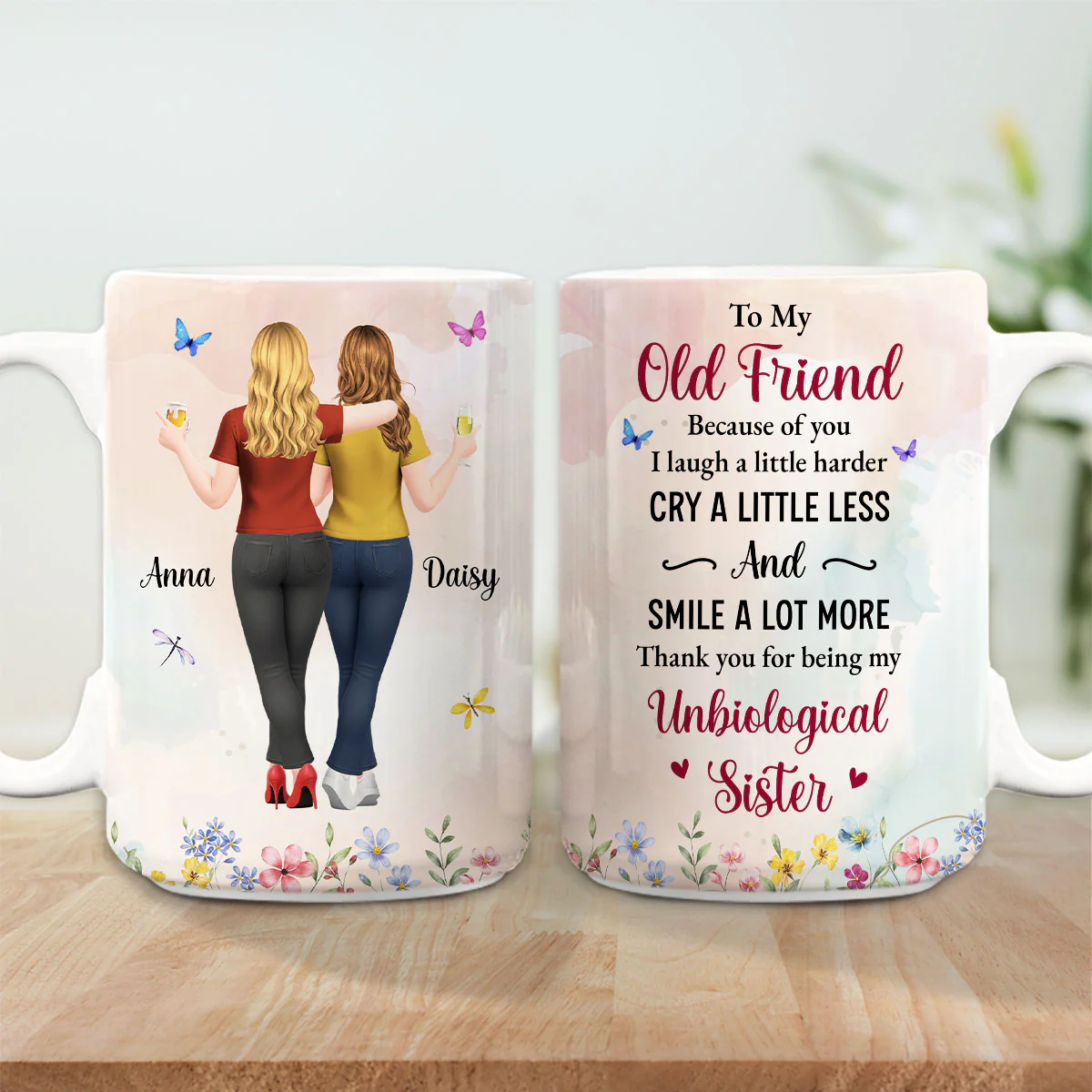 Old Friend Unbiological Sister - Personalized Custom Coffee Mug - Image 6