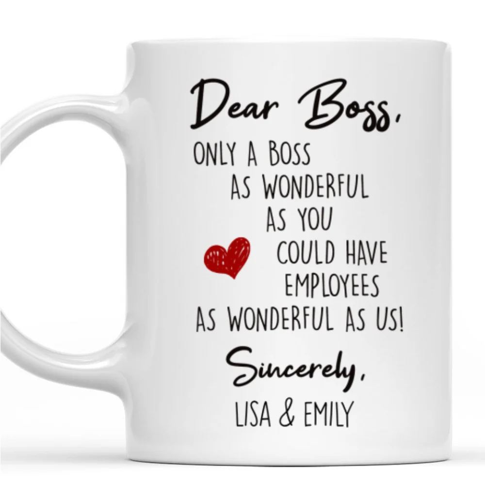 Only A Boss Like You - Personalized Custom Coffee Mug - Image 7