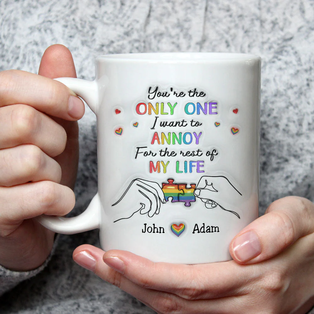 Only One Annoy My Life - Personalized Custom 3D Inflated Effect Mug - Image 2