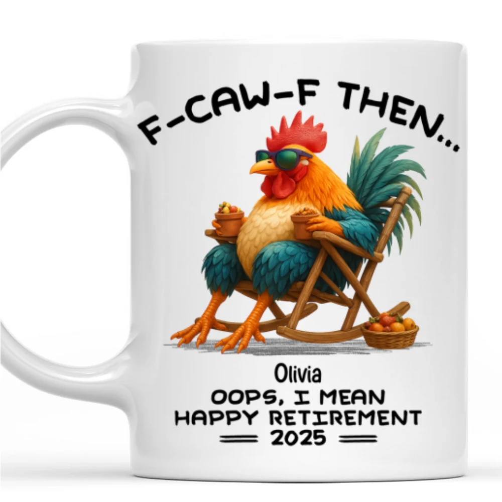 Oops I Mean Happy Retirement - Personalized Custom Coffee Mug - Image 6