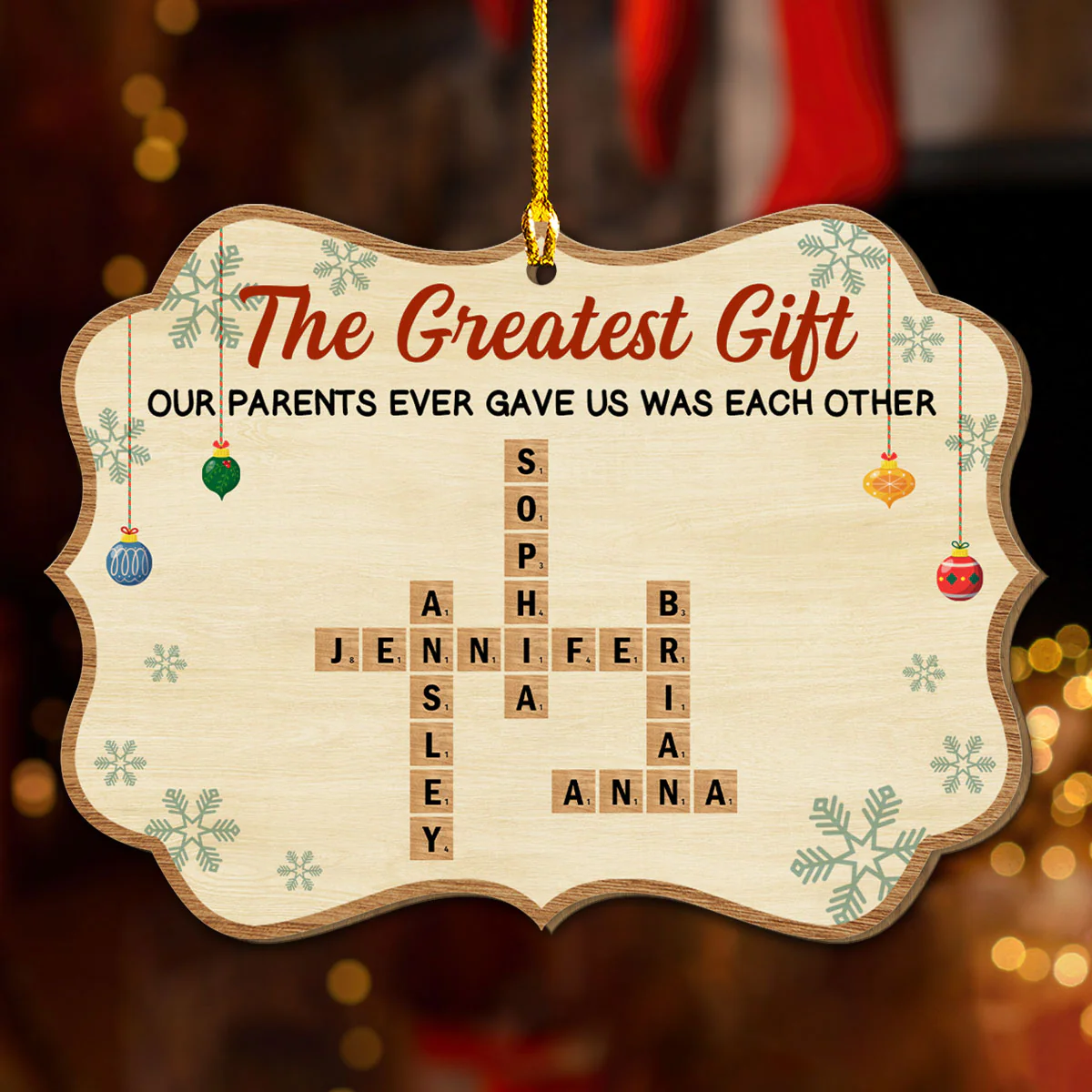 Our Best Gift Was Each Other - Personalized Custom Wood Ornament - Image 3