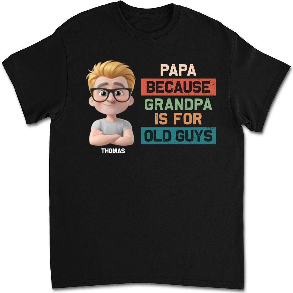 Papa Not Grandpa - Personalized Custom Shirt - Image 7