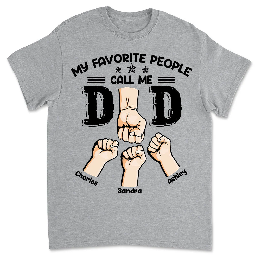 People Call Me Dad - Personalized Custom Shirt