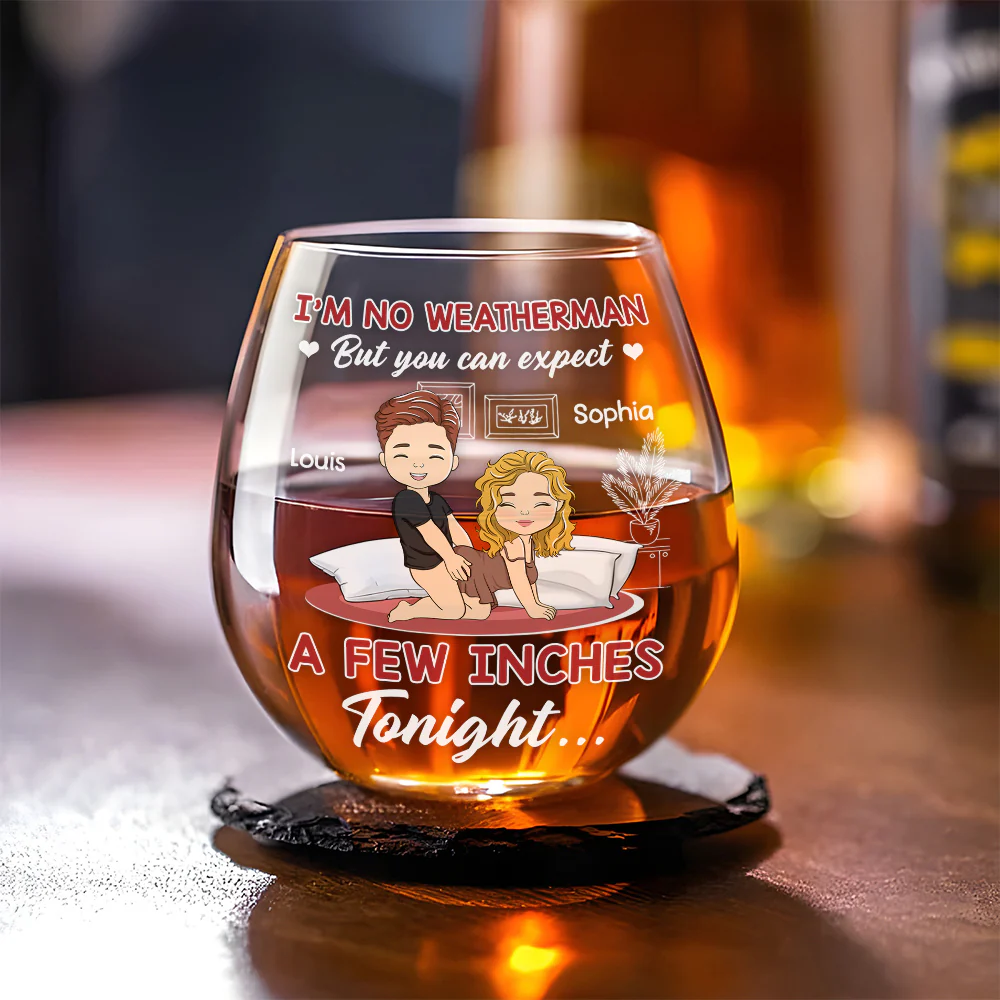 Prepare For Inches Tonight - Personalized Custom Wine Glass - Image 4