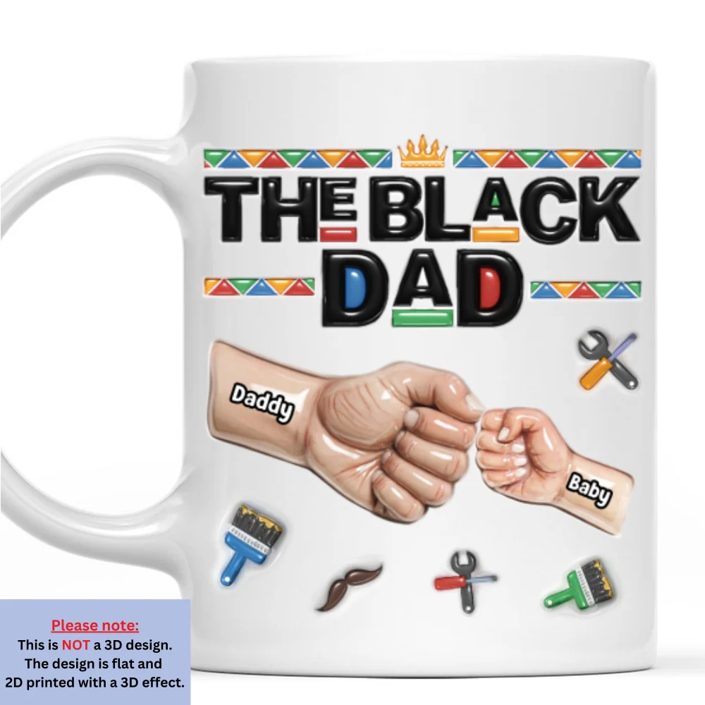 Proud Black Dad - Personalized Custom 3D Inflated Effect Mug - Image 7