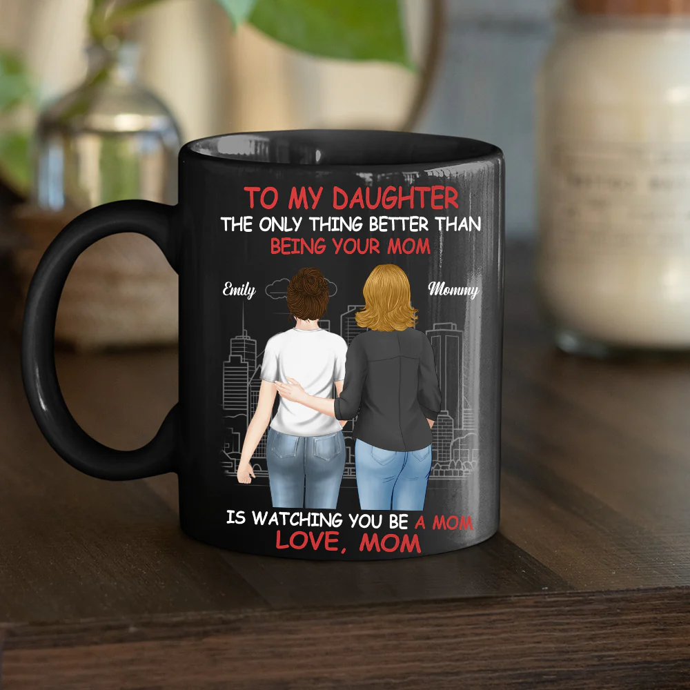 Proud Of You Daughter - Personalized Custom Coffee Mug - Image 3