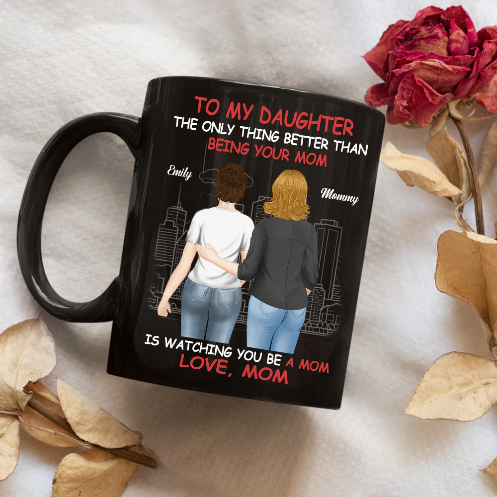 Proud Of You Daughter - Personalized Custom Coffee Mug - Image 4