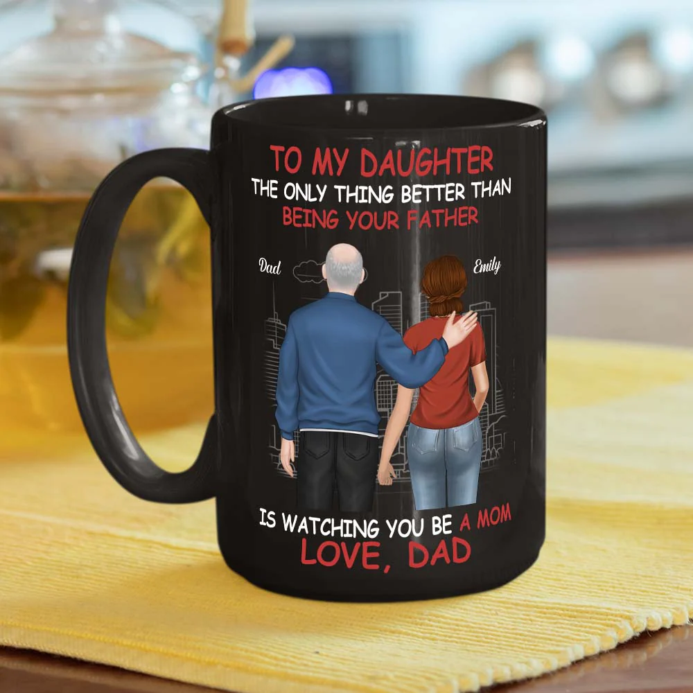 Proud Of You Daughter - Personalized Custom Coffee Mug - Image 6
