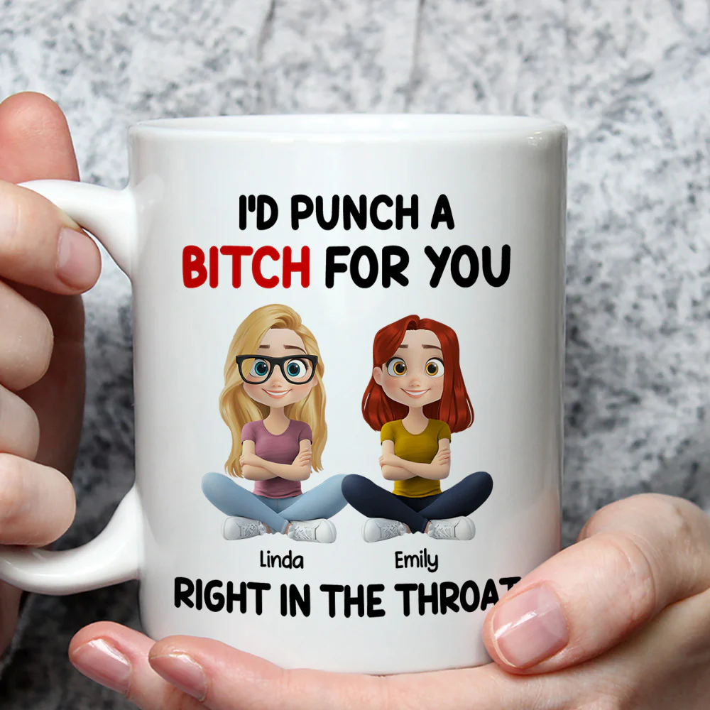 Punch A Bitch For My Bestie - Personalized Custom Coffee Mug - Image 2