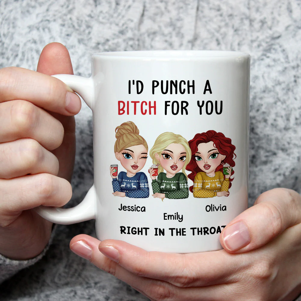Punch A Bitch For You My Bestie - Personalized Custom Coffee Mug - Image 2