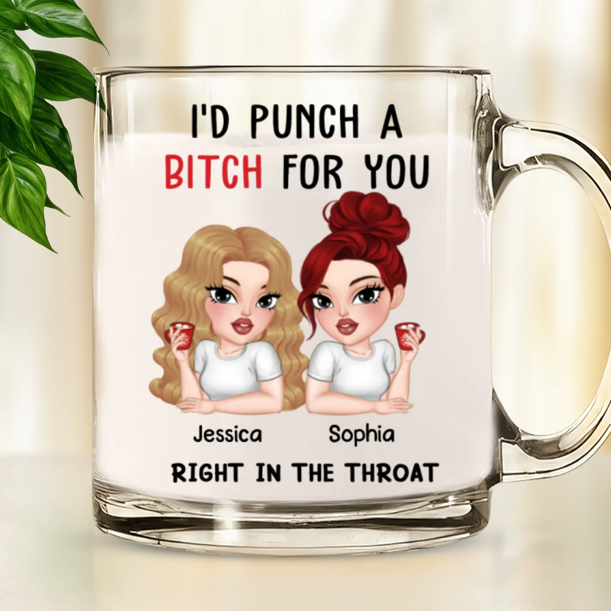Punch A Bitch For You My Bestie - Personalized Custom Glass Mug - Image 6