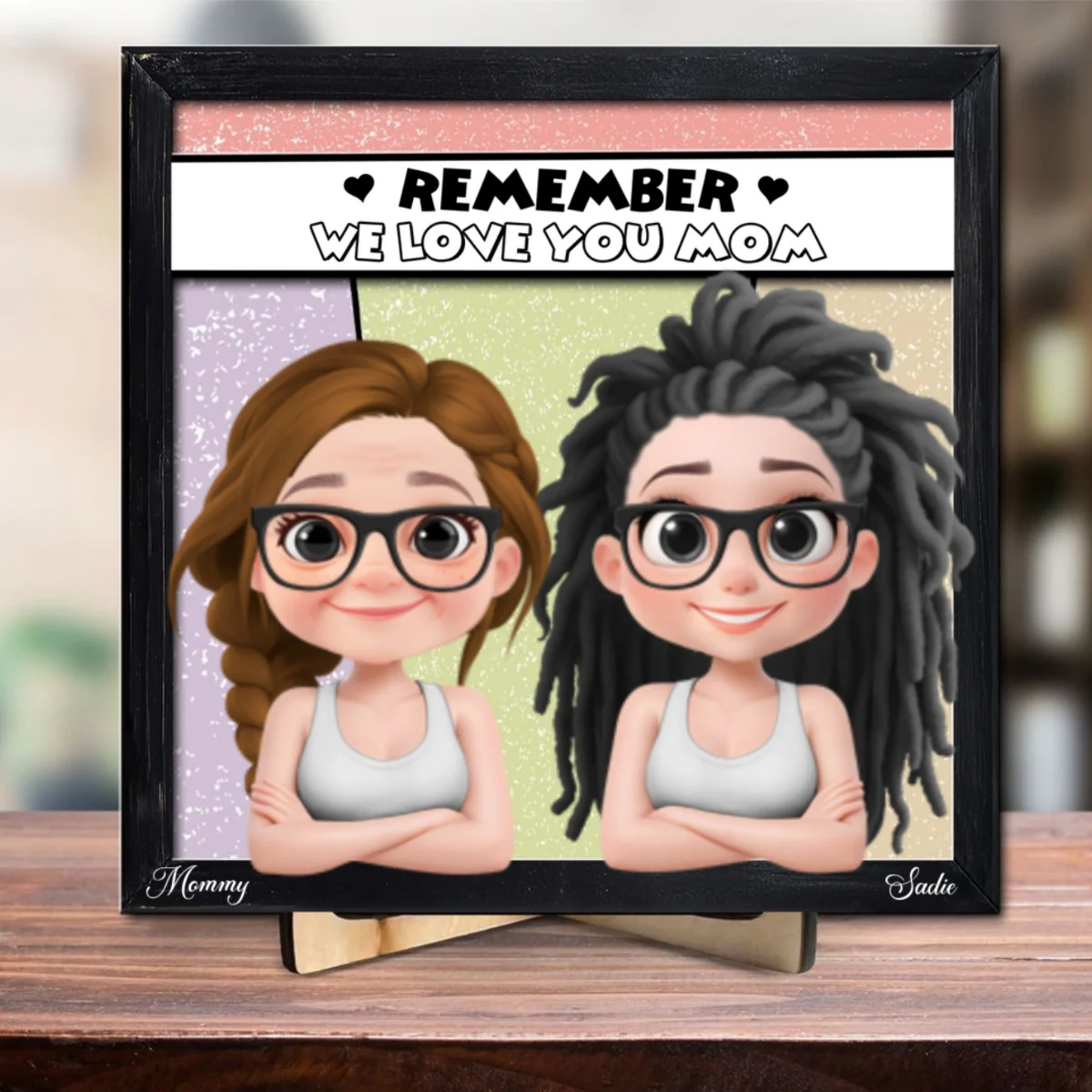Remember We Love You Mom - Personalized Custom Wooden Plaque - Image 6
