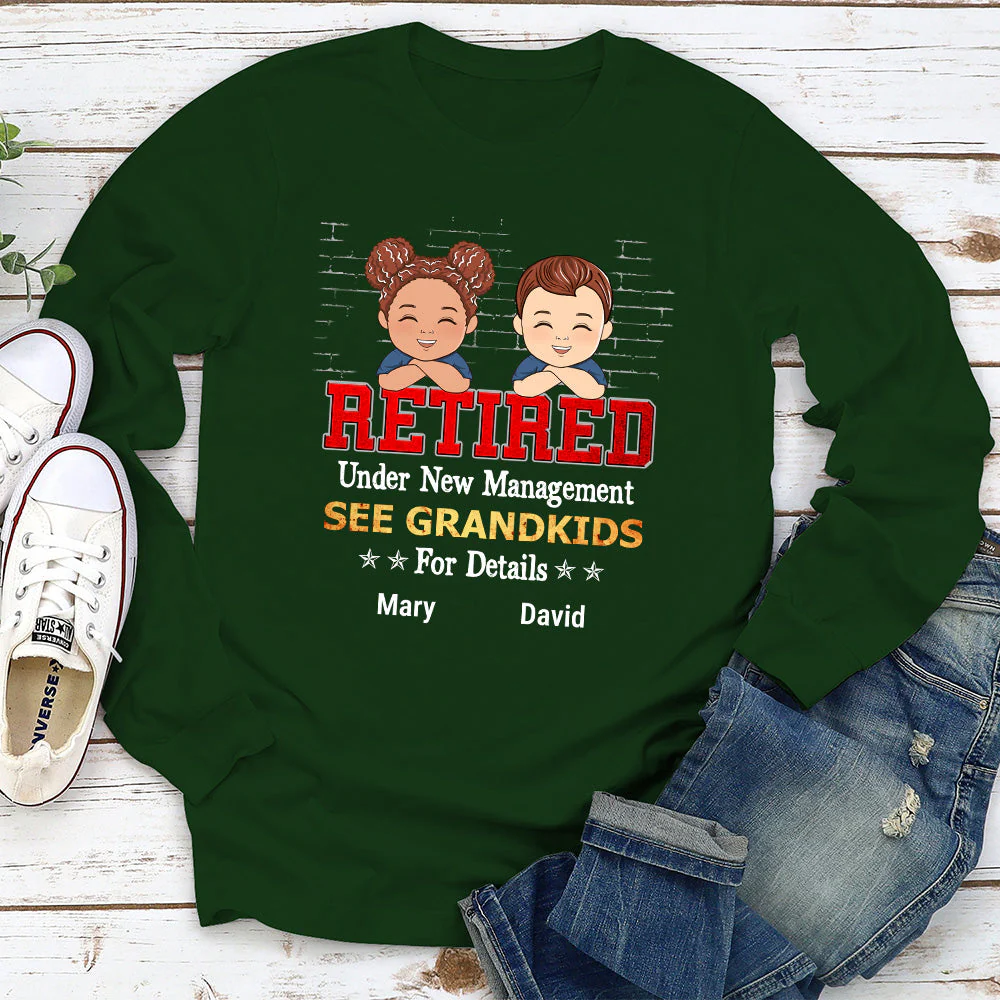 Retired Under New Management See Grandkids - Personalized Custom Shirt - Image 3