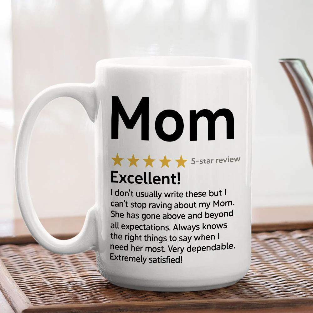 Review About Mom - Personalized Custom Mug - Image 4