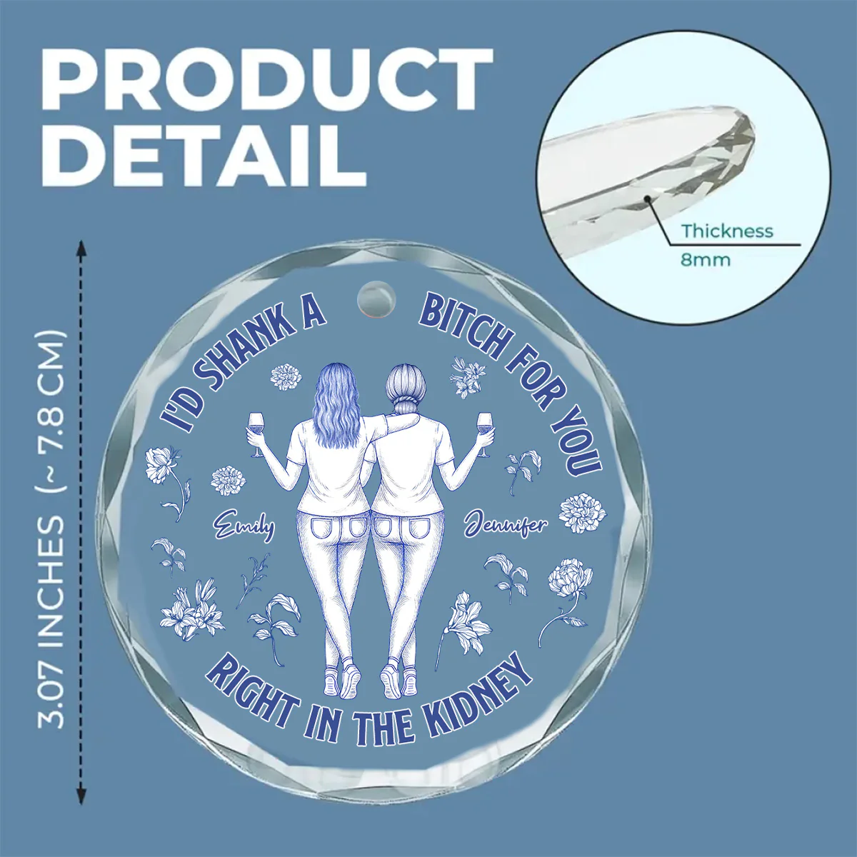 Right In The Kidney For You Besties - Personalized Custom Glass Ornament - Image 6