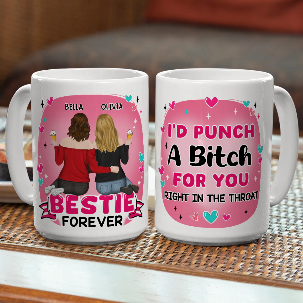 Right In The Throat Bestie - Personalized Custom Coffee Mug - Image 5