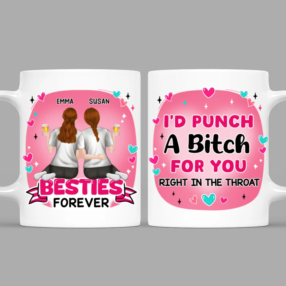 Right In The Throat Bestie - Personalized Custom Coffee Mug - Image 7