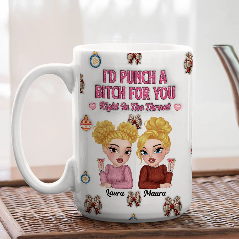 Right In The Throat For Bestie Sister - Personalized Custom 3D Inflated Effect Mug - Image 4