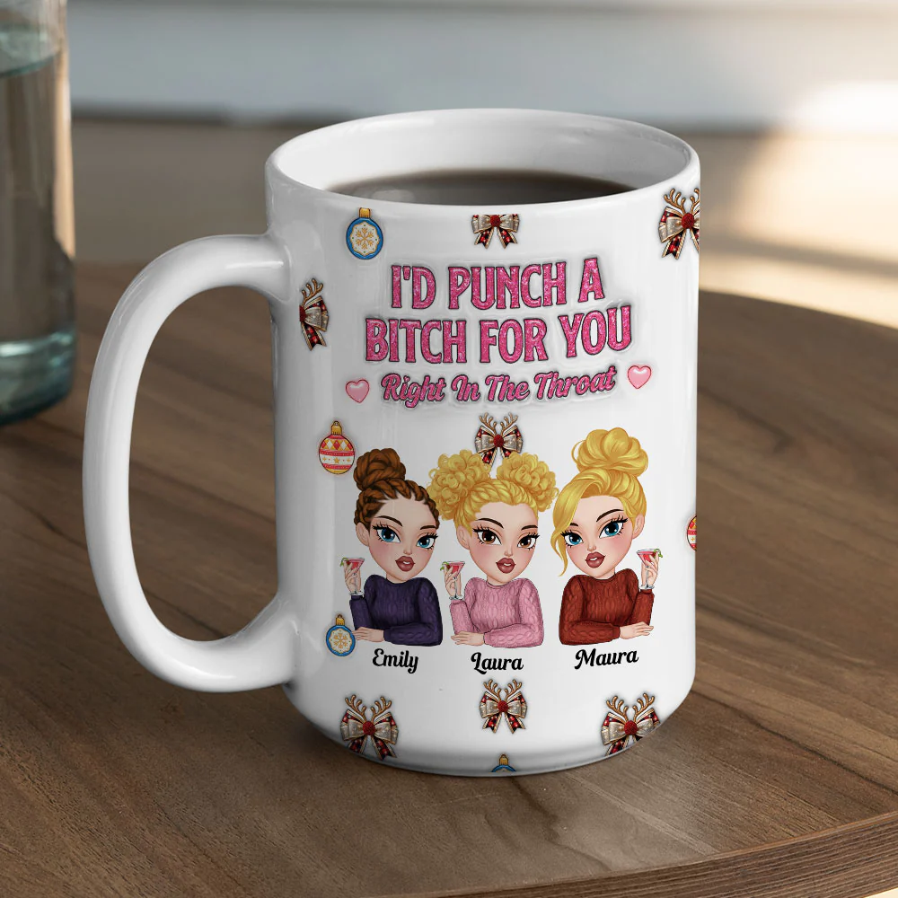 Right In The Throat For Bestie Sister - Personalized Custom 3D Inflated Effect Mug - Image 5
