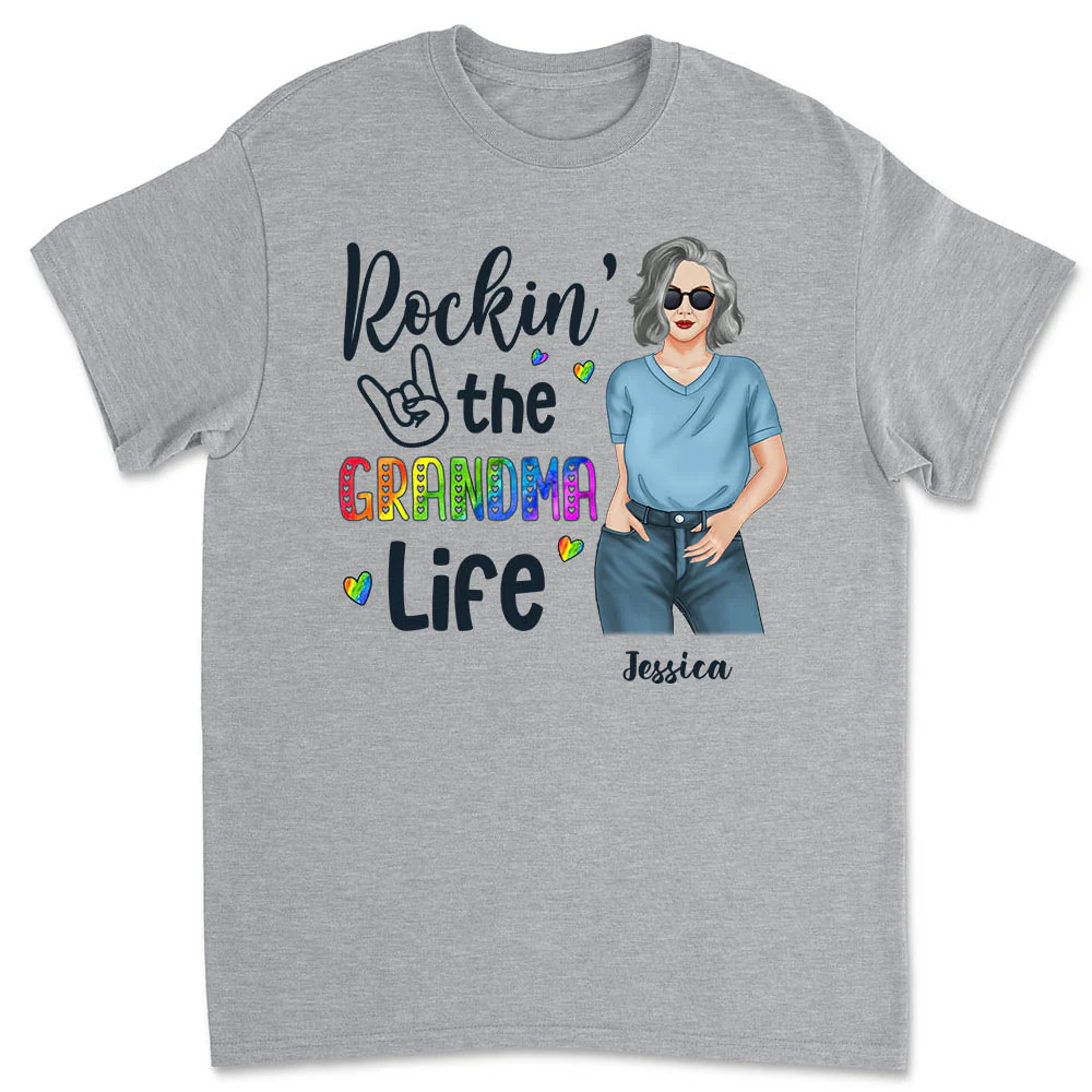 Rockin’ The Grandma Life 1 - Personalized Custom Unisex T-shirt