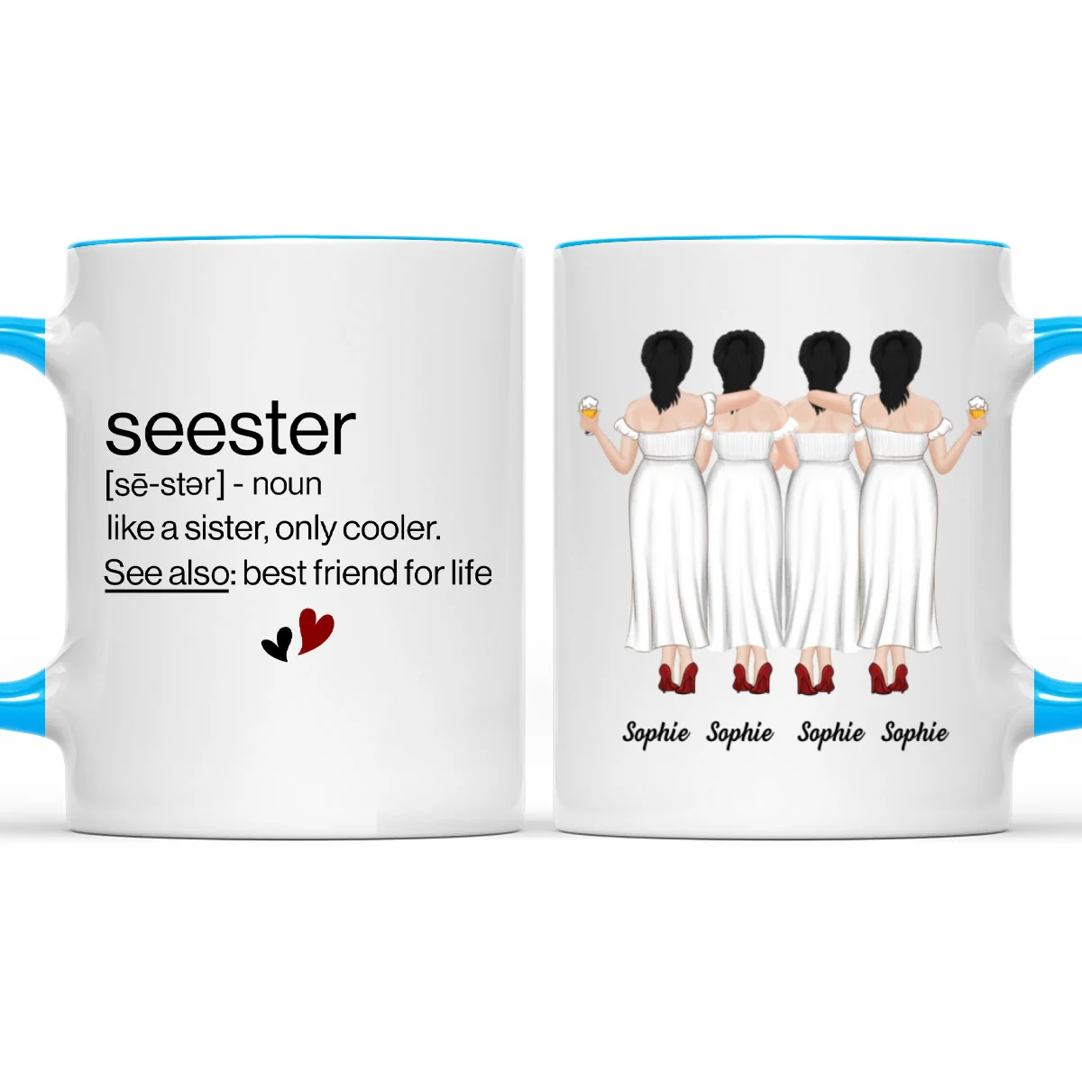 Seester Best Friend For Life - Personalized Custom Accent Mug - Image 7