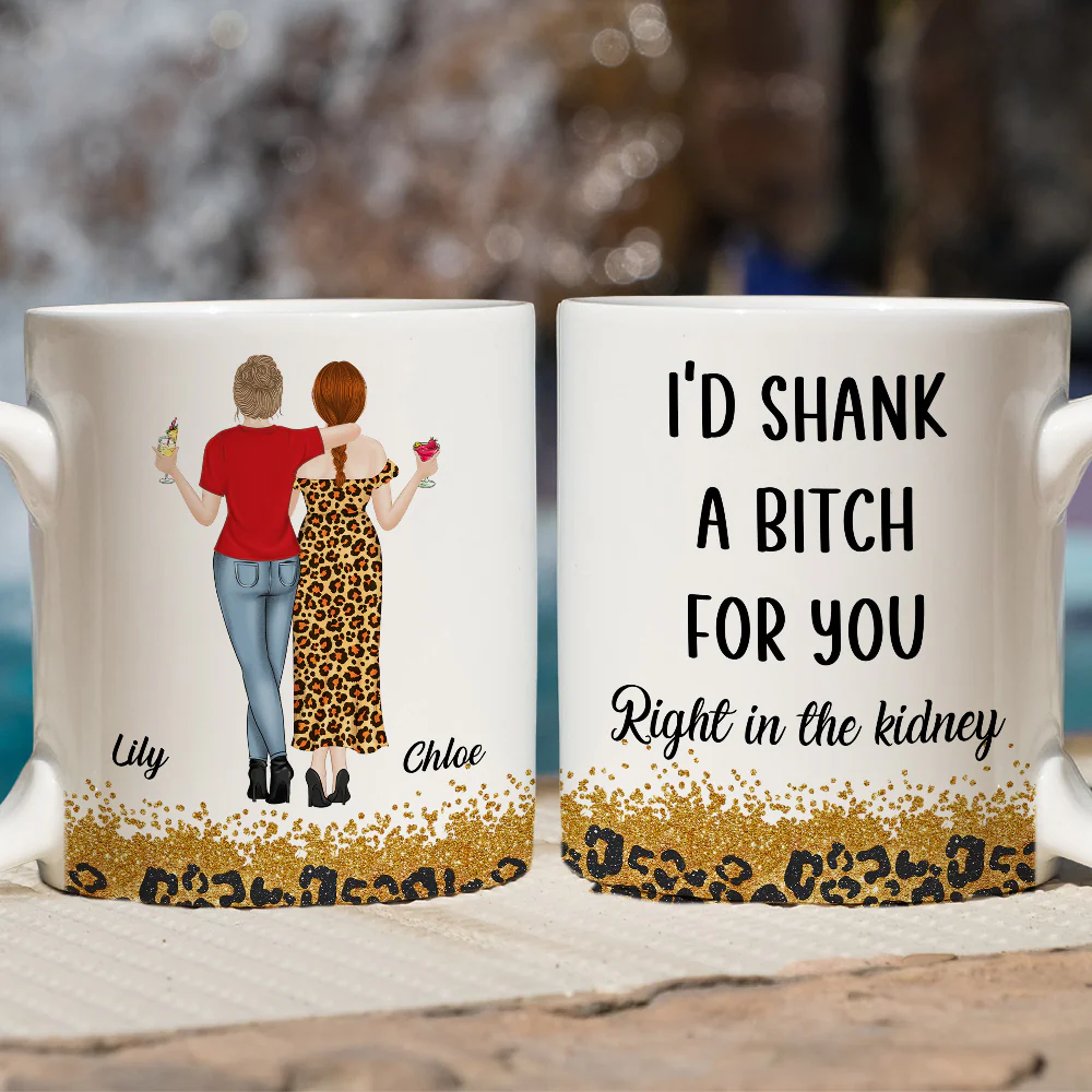 Shank A Bitch For You - Personalized Custom Coffee Mug - Image 2