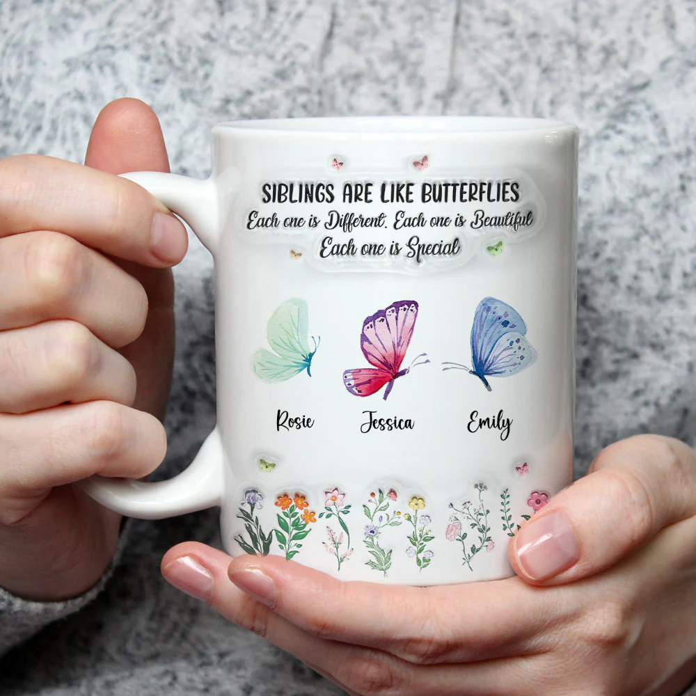 Siblings Are Like Butterflies - Personalized Custom 3D Inflated Effect Mug - Image 3