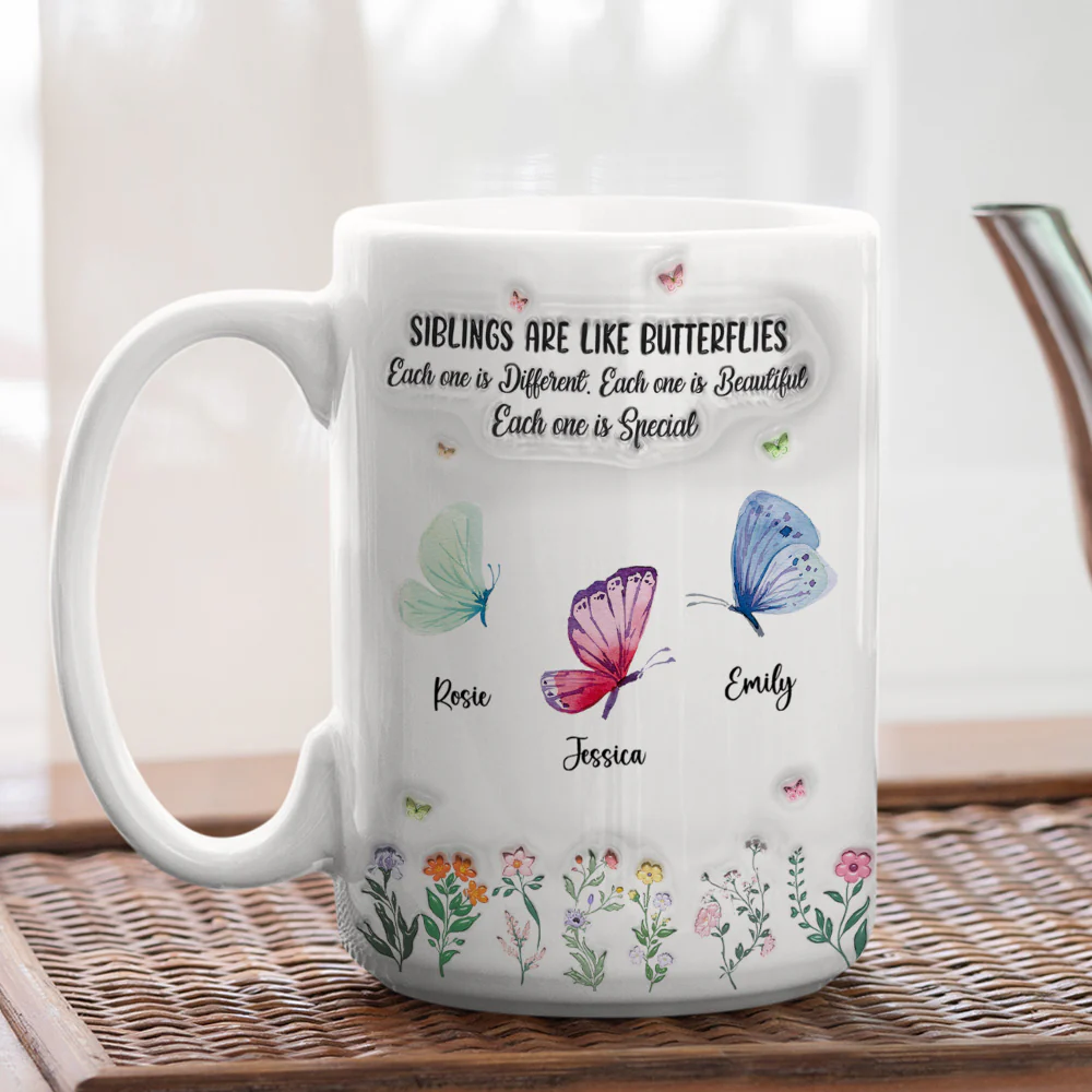Siblings Are Like Butterflies - Personalized Custom 3D Inflated Effect Mug - Image 5