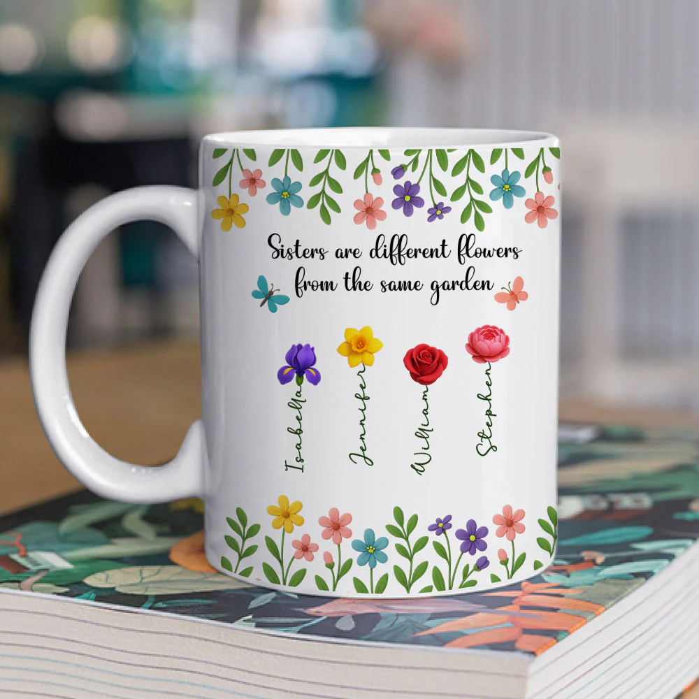 Sister Are Different Flowers - Personalized Custom Coffee Mug - Image 2