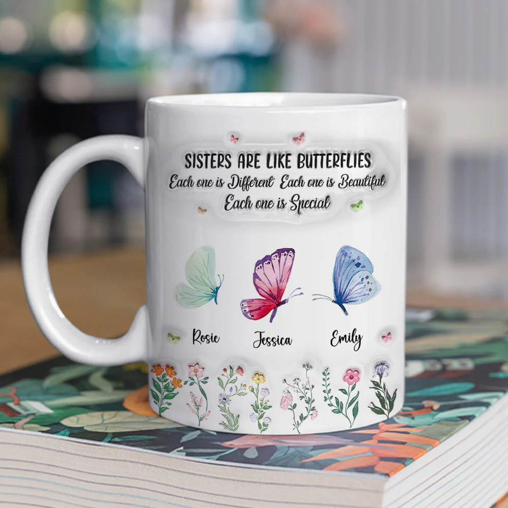Sister Are The Gardeners Of Our Souls - Personalized Custom 3D Inflated Effect Mug - Image 4