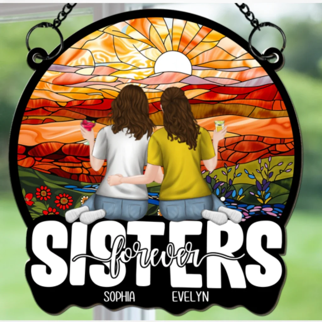 Sister Forever - Personalized Custom Suncatcher - Image 6