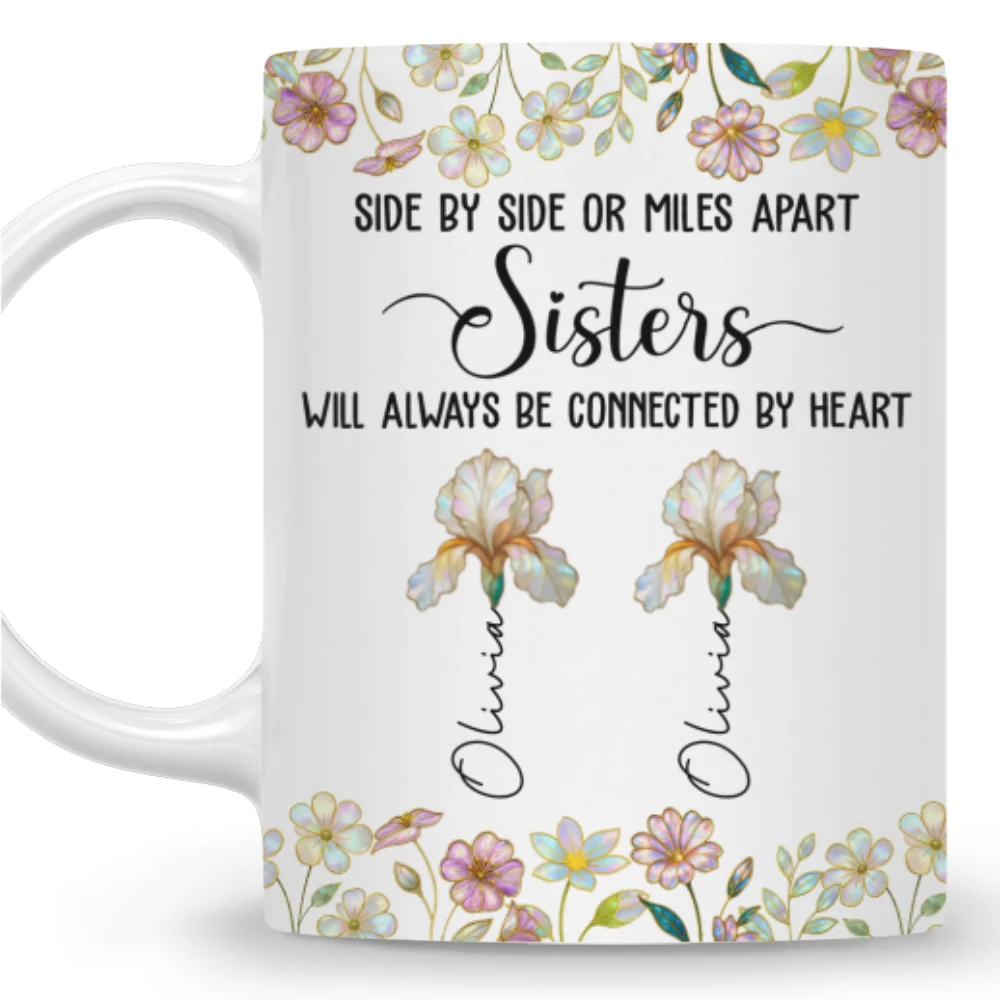 Sisters Always Connected Flowers - Personalized Custom Coffee Mug - Image 6