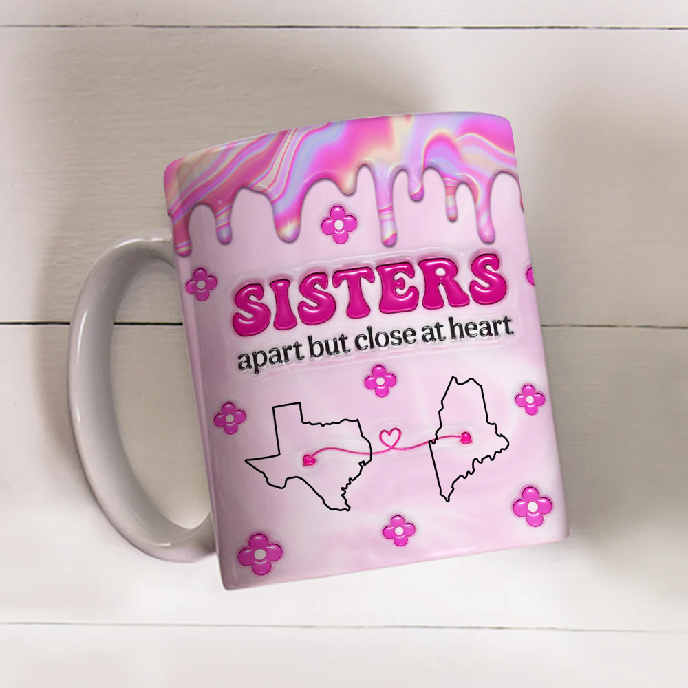 Sisters Apart - Personalized Custom 3D Inflated Effect Mug - Image 5