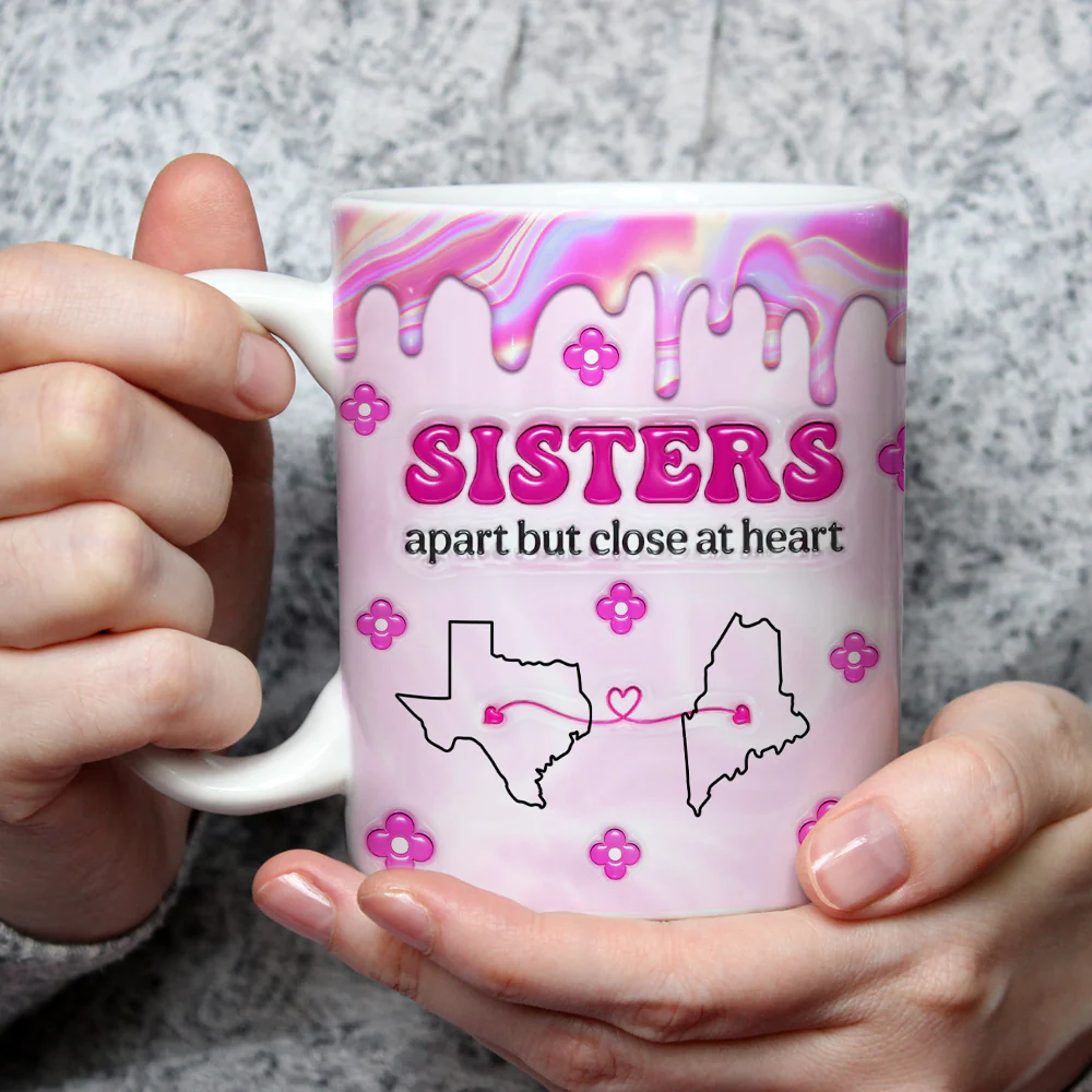 Sisters Apart - Personalized Custom 3D Inflated Effect Mug - Image 6
