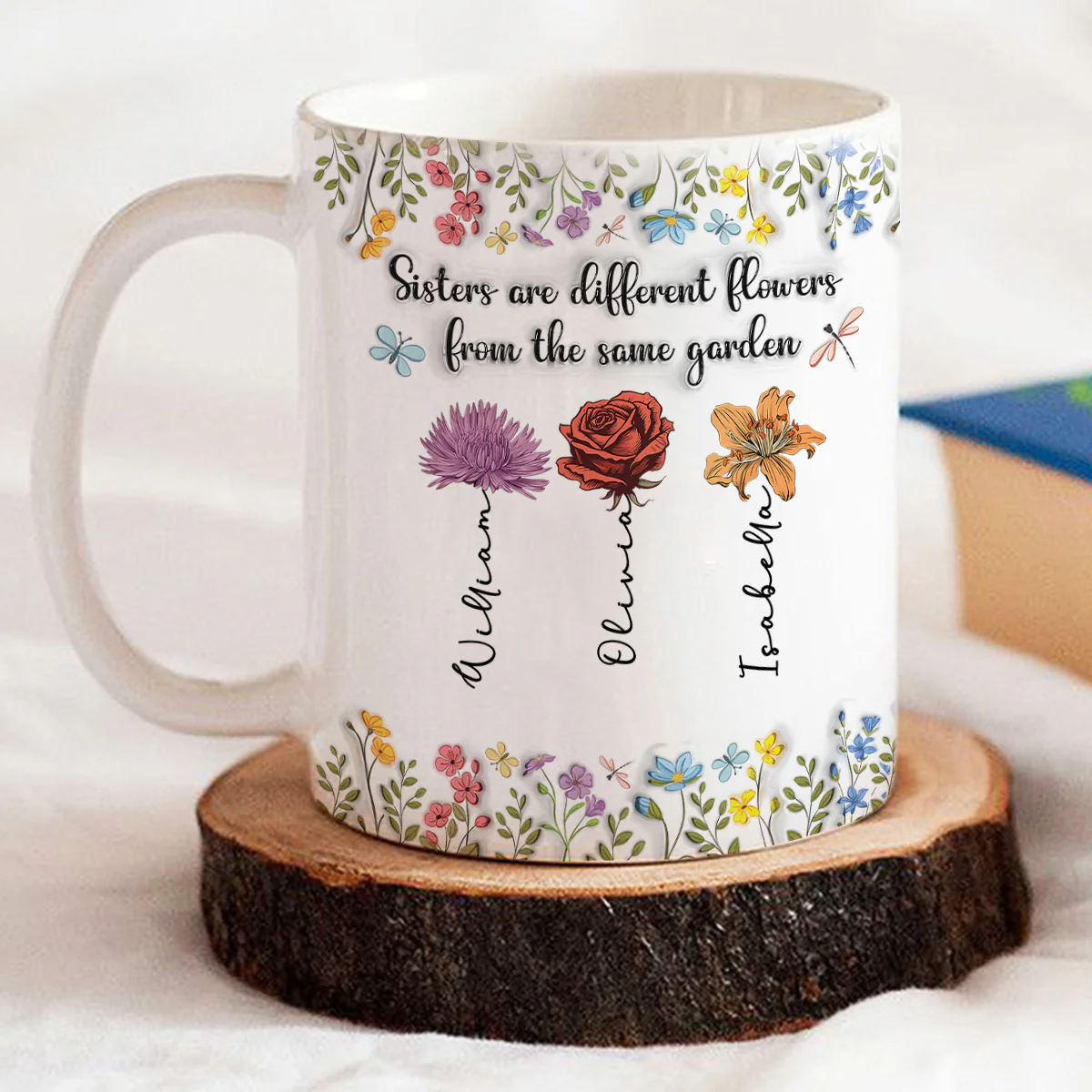 Sisters Are Different Flowers From The Same Garden - Personalized Custom 3D Inflated Effect Coffee Mug - Image 4
