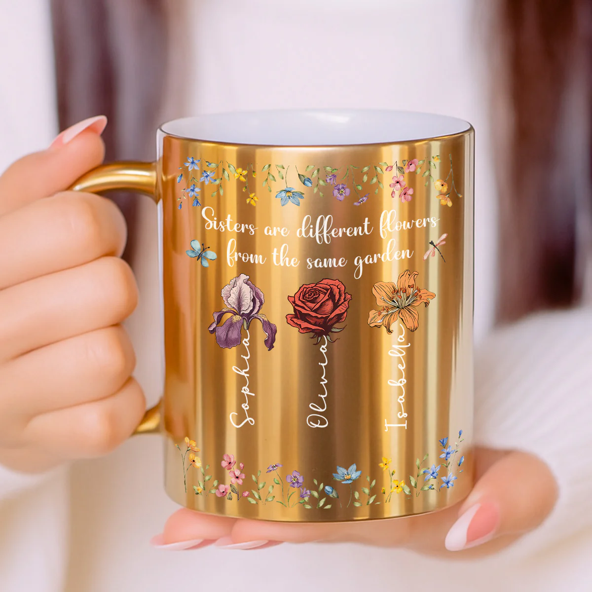Sisters Are Different Flowers From The Same Garden - Personalized Custom Metallic Mug - Image 4