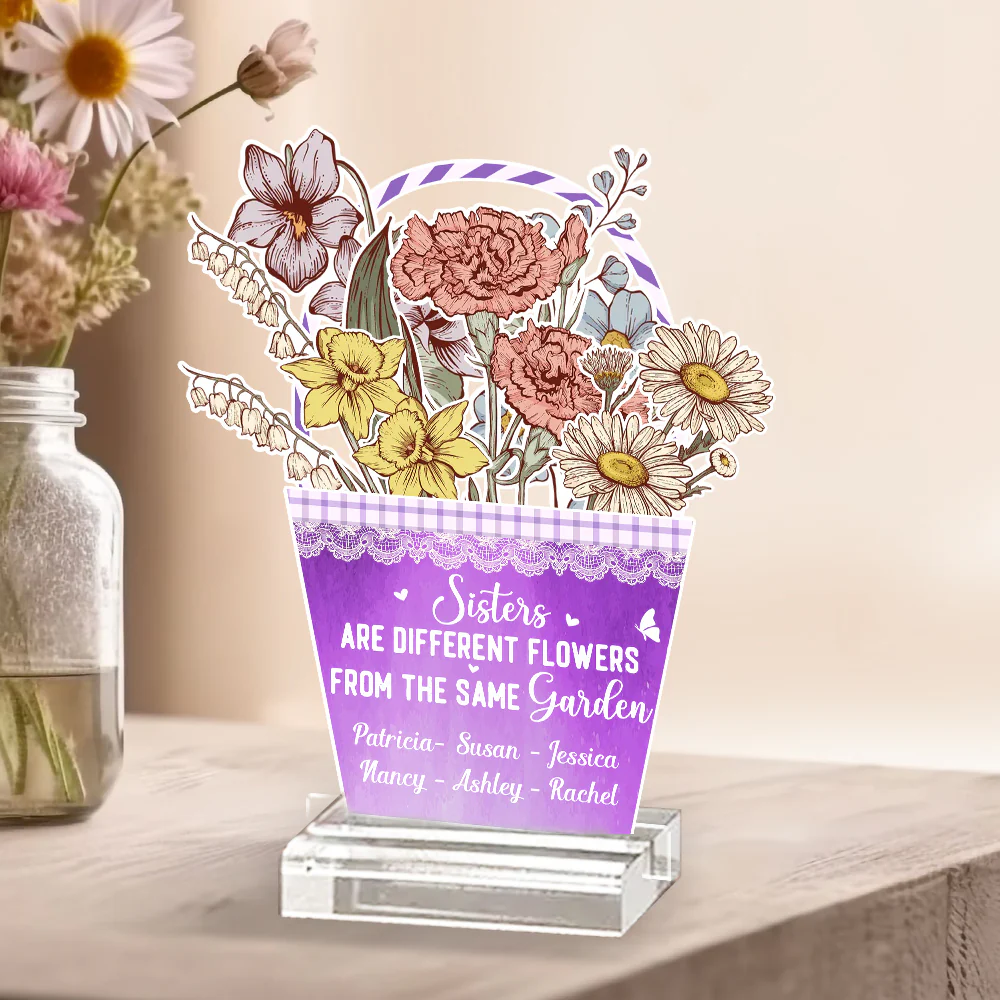 Sisters Are Different Flowers - Personalized Custom Acrylic Plaque With Base - Image 4