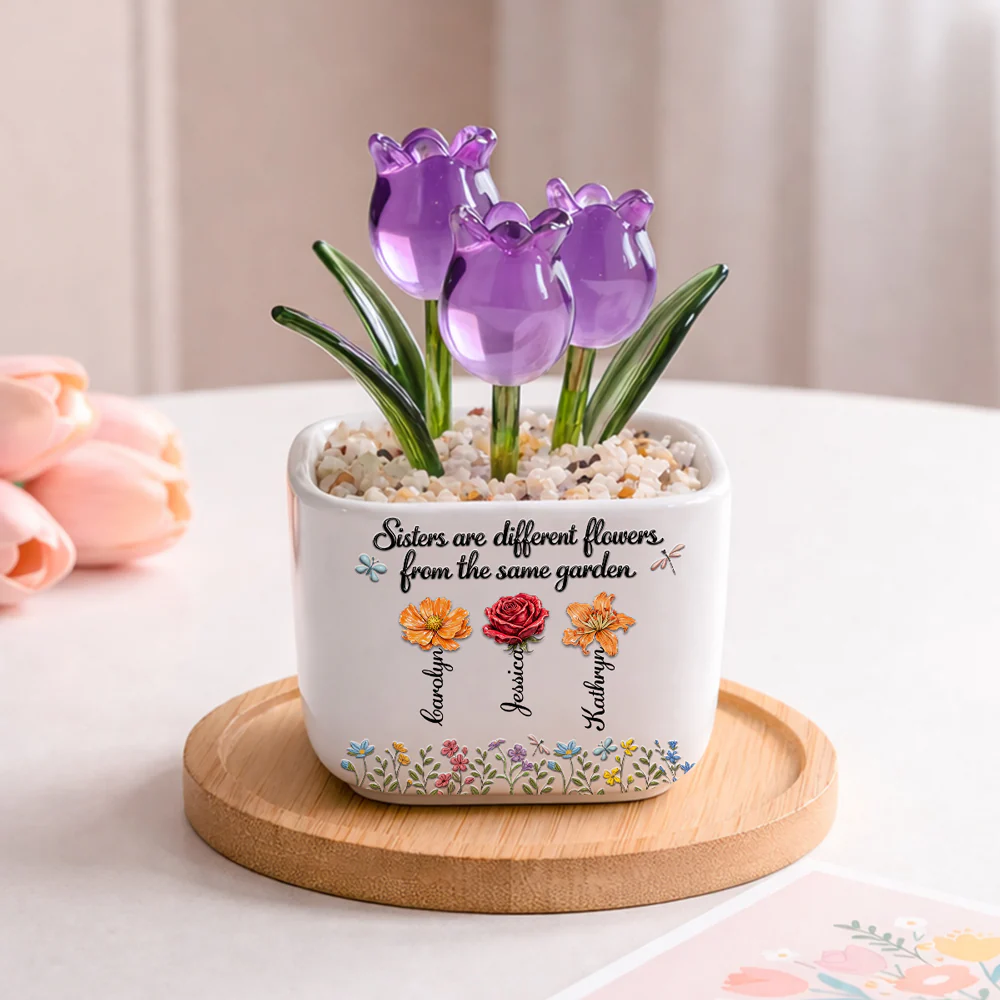 Sisters Are Different Flowers - Personalized Custom Glass Everlasting Tulips