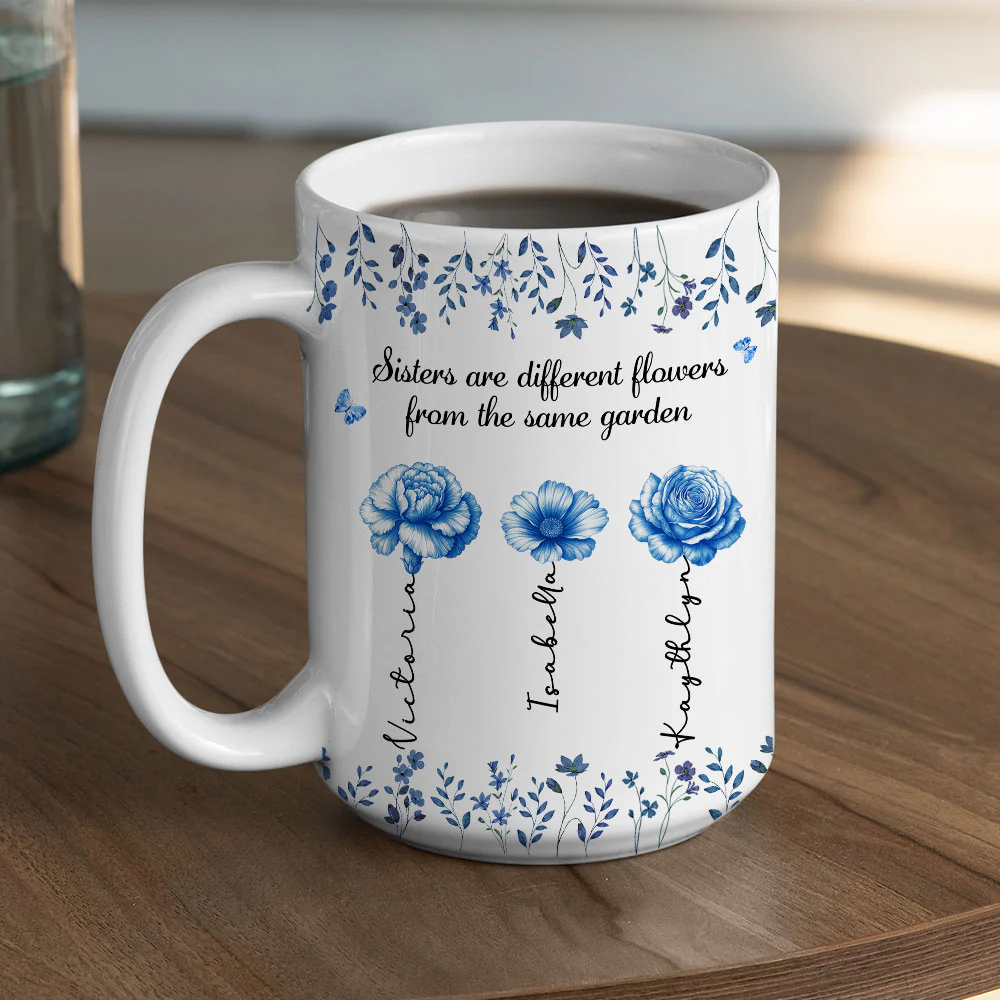 Sisters Are Different Flowers Toile De Jouy Style - Personalized Custom Coffee Mug - Image 7