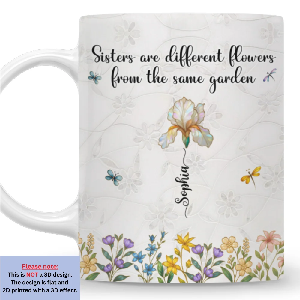 Sisters Are Flowers Mother Of Pearl - Personalized Custom Coffee Mug - Image 8