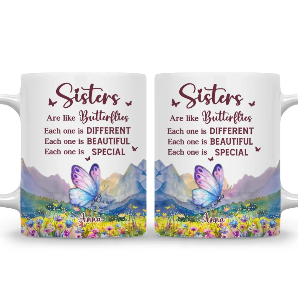 Sisters Are Like Butterflies - Personalized Custom Coffee Mug - Image 9